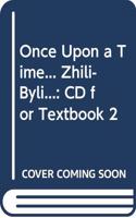 Once Upon a Time... Zhili-Byli...