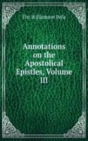 Annotations on the Apostolical Epistles, Volume III