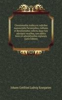 Chrestomathia Arabica ex codicibus manuscriptis Parisiensibus, Gothanis et Berolinensibus collecta atque tum adscriptis vocalibus, tum additis lexico et adnotationibus explanata (Latin Edition)
