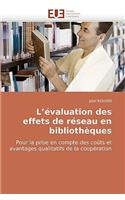 L Évaluation Des Effets de Réseau En Bibliothèques