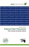 Tailored Fiber Placement