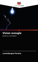 Vision aveugle