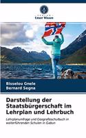 Darstellung der Staatsbürgerschaft im Lehrplan und Lehrbuch