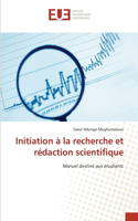 Initiation à la recherche et rédaction scientifique