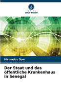 Staat und das öffentliche Krankenhaus in Senegal