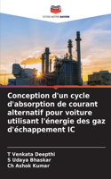 Conception d'un cycle d'absorption de courant alternatif pour voiture utilisant l'énergie des gaz d'échappement IC