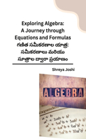 Exploring Algebra: A Journey through Equations and Formulas