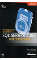 Introducing Ms Sql Server 2005 For Developers: Microsoft Press Titles
