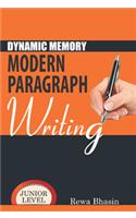 Dynamic Memory Modern Paragraph Writing - Junior Level