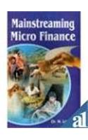 Mainstreaming Micro Finance