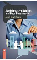 Administrative Reforms and Good Governance
