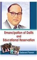 Emancipation Of Dalits And Educational Reservation