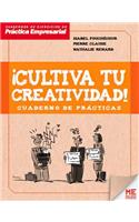 Cultiva Tu Creatividad!