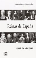 Reinas de Espan~a (Coleccio n El legado de la historia) (Spanish Edition)