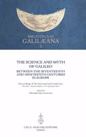 The Science and Myth of Galileo