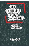 Necessity of the Impossible