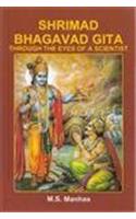 Shrimad Bhagavad Gita Through The Eyes Of A Scientist