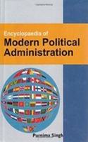 Encyclopaedia of Modern Political Administration,