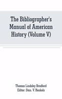 Bibliographer's Manual of American History