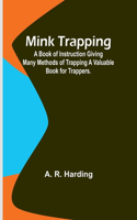 Mink Trapping