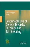 Sustainable use of Genetic Diversity in Forage and Turf Breeding