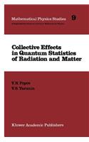 Collective Effects in Quantum Statistics of Radiation and Matter