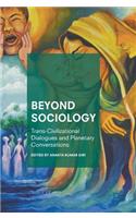 Beyond Sociology