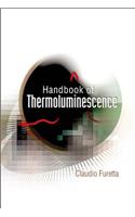 Handbook of Thermoluminescence