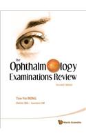 Ophthalmology Examinations Review