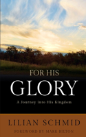 For His Glory