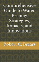 Comprehensive Guide to Water Pricing