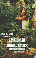 Amazonian Animal Attack