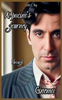 Al Pacino's Journey Through Cinema