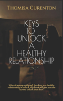 Keys to Unlock a Healthy Relationship