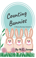 Counting Bunnies: A Brainy Bunnies Adventure