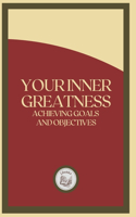Your Inner Greatness