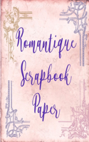 Romantique Scrapbook Paper