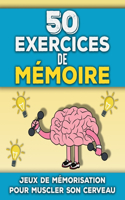 50 Exercices de Mémoire
