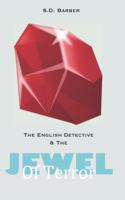 English Detective and the Jewel of Terror
