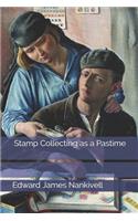 Stamp Collecting as a Pastime