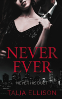 Never Ever: (2 Never His Duet)
