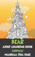 Adult Coloring Book Mandala Full Page - Animals - Bear