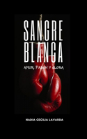 Sangre Blanca