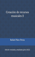 Creacion de recursos musicales 2