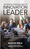 Technical Professional to Innovation Leader