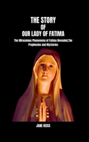 Story of Our Lady of Fatima