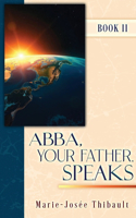 Abba, Your Father, Speaks - Book II