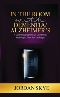 In the Room with Dementia/Alzheimer's
