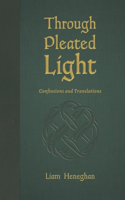 Through Pleated Light