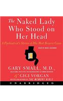 The Naked Lady Who Stood on Her Head